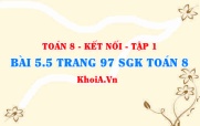Bài 5.5 trang 97 SGK Toán 8 tập 1 Kết nối tri thức